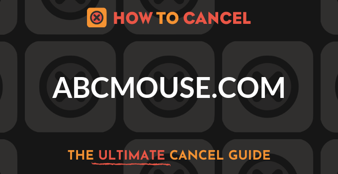 How to Cancel ABCmouse