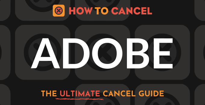 How to Cancel Adobe