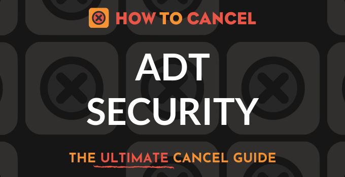 How to Cancel ADT Security