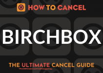 How to Cancel Birch Box