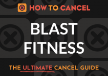 How to Cancel Blast! Fitness