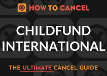 How to Cancel ChildFund International