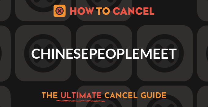 How to Cancel ChinesePeopleMeet