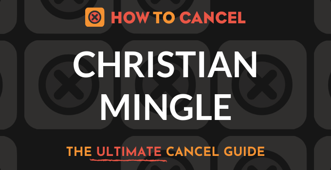 How to Cancel Christian Mingle
