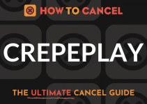 How to Cancel Crepeplay