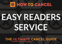 How to Cancel Easy Readers Service