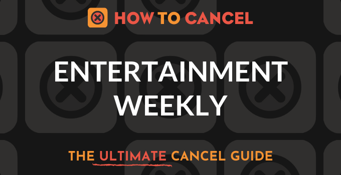 How to Cancel Entertainment Weekly