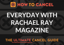How to Cancel Everyday With Rachael Ray Magazine