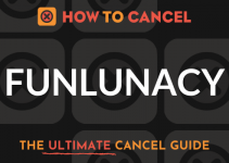 How to Cancel Funlunacy