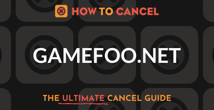 How to Cancel gamefoo.net