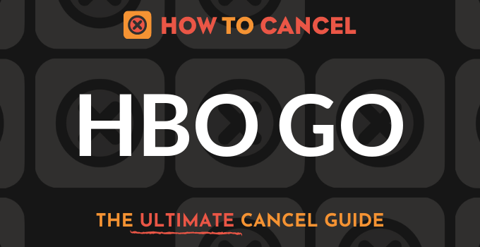 How to Cancel HBO Go