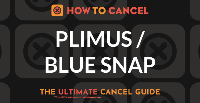 How to Cancel your account with Plimus (BlueSnap)