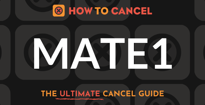 How to Cancel your Mate1 membership