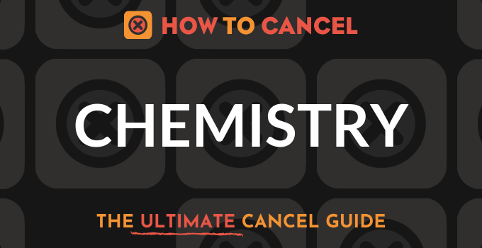 How to Cancel your membership with Chemistry.com