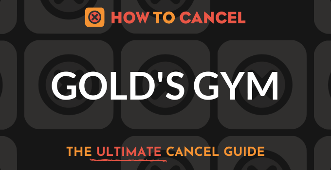 How to Cancel your membership with Gold's Gym - How To Cancel