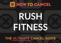 How to Cancel your membership with Rush Fitness