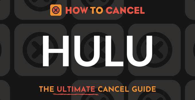 How to Cancel your subscription to Hulu Plus