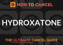 How to Cancel Hydroxatone