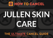 How to Cancel Jullen Skin Care