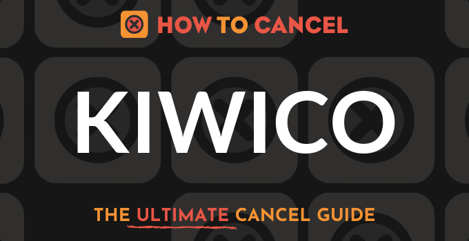 How to Cancel KiwiCo