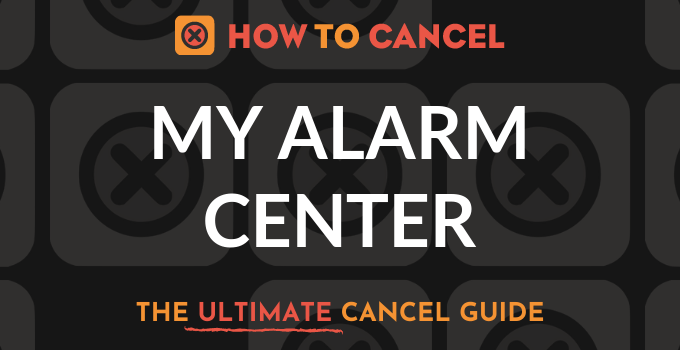 How to Cancel My Alarm Center