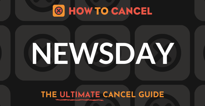 How to Cancel Newsday