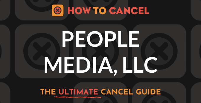 How to Cancel People Media LLC