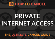 How to Cancel Private Internet Access
