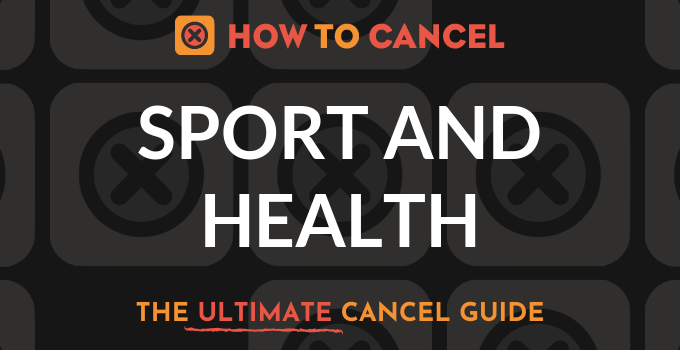 How to Cancel Sport and Health