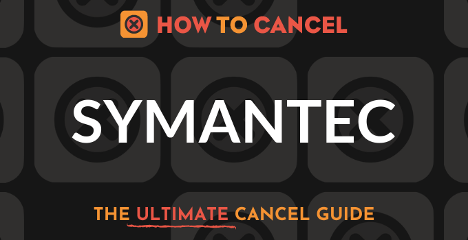 How to Cancel Symantec