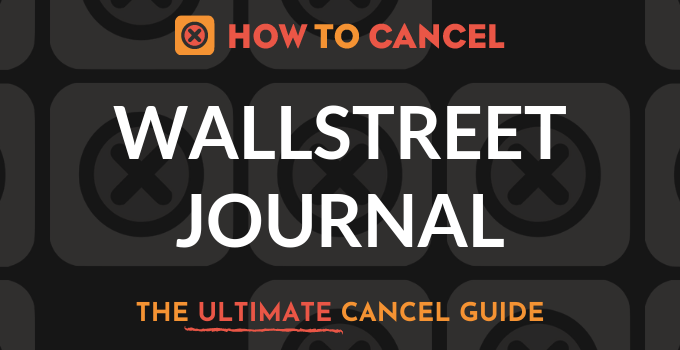wall street journal subscription cancel