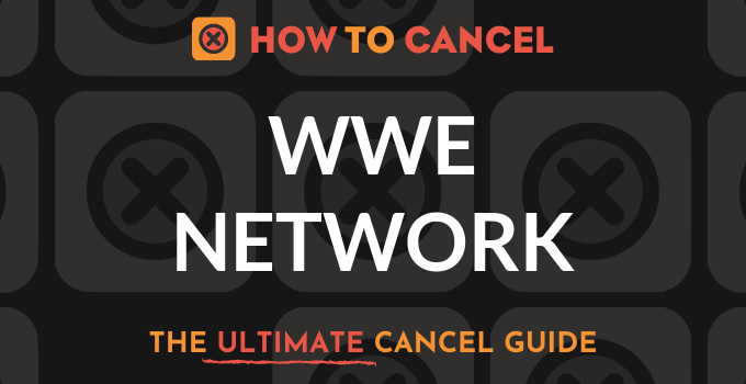 How to Cancel WWE Network