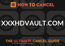 How to Cancel xxxhdvault.com