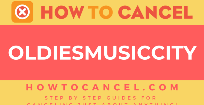 How to cancel Oldiesmusiccity