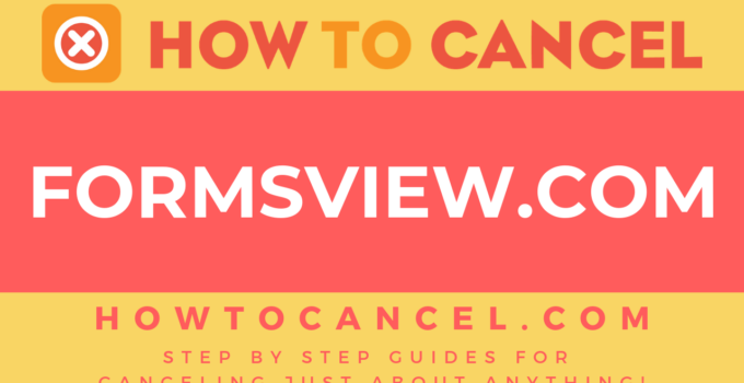 How to cancel formsview.com