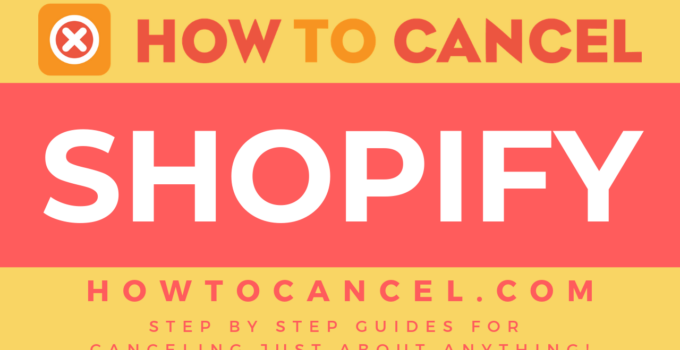 How to cancel Shopify