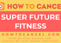 How to cancel Super Future Fitness