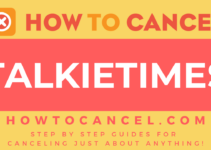 How to cancel Talkietimes
