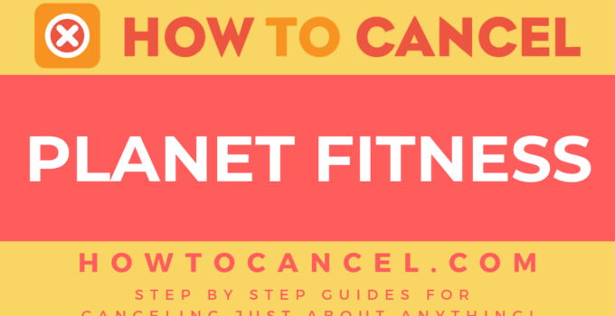 How to cancel Planet Fitness