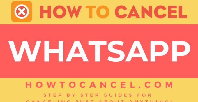 How to cancel WhatsApp