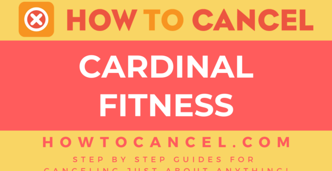 How to cancel Cardinal Fitness