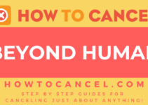 How to cancel Beyond Human