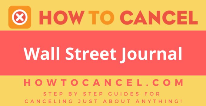 How to Cancel Wall Street Journal