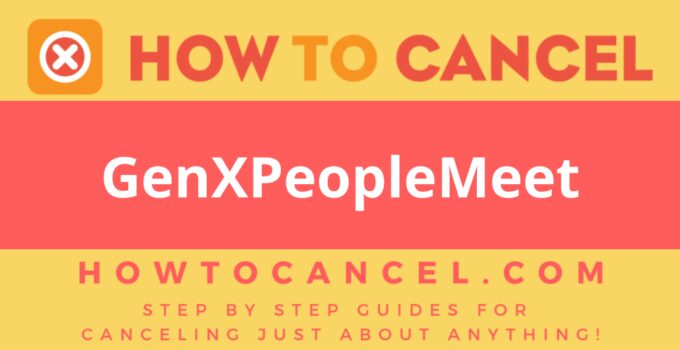 How to cancel GenXPeopleMeet