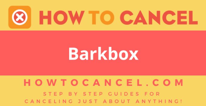 How to Cancel Barkbox