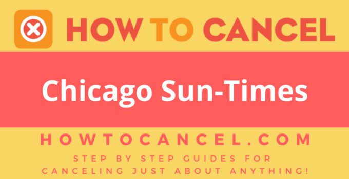 How to Cancel Chicago Sun-Times