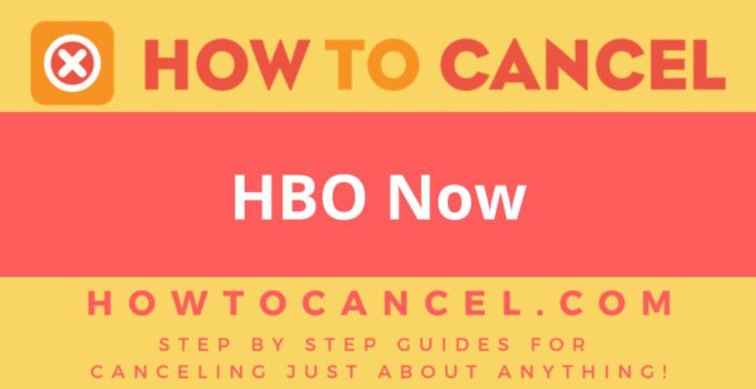 How to Cancel HBO Now