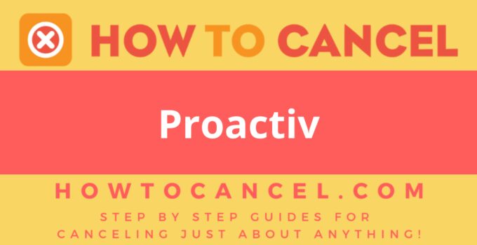 How to cancel Proactiv