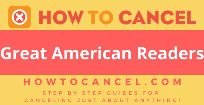 How to cancel Great American Readers