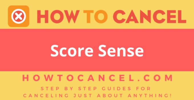 How to cancel Score Sense